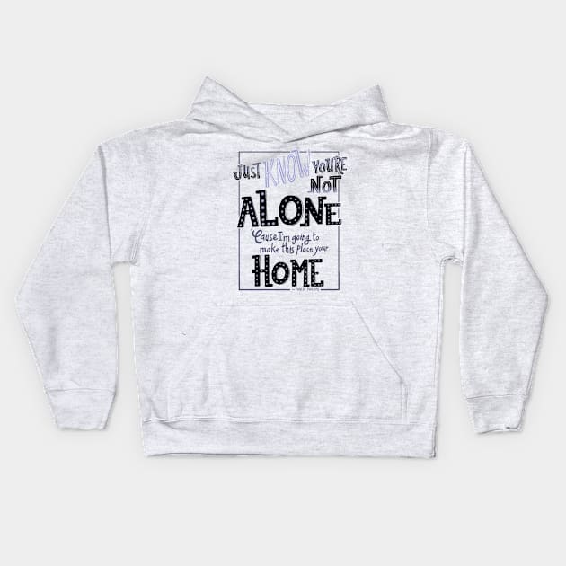 Just Know Youre not Alone Kids Hoodie by kumtulmabur